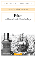 Peirce ou l'invention de l'épistémologie
